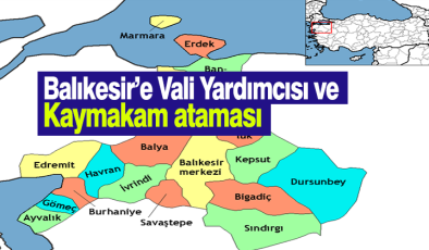 Balıkesir’e vali yardımcıları ve kadın kaymakam atandı