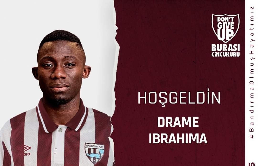 BANDIRMASPOR DRAME İBRAHİMA İLE 3 YILLIK SÖZLEŞME İMZALADI