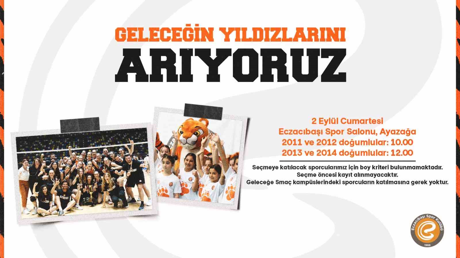 ECZACIBAŞI SPOR KULÜBÜ'NÜN VOLEYBOLCU SEÇMELERİ 2 EYLÜL CUMARTESİ GÜNÜ ECZACIBAŞI