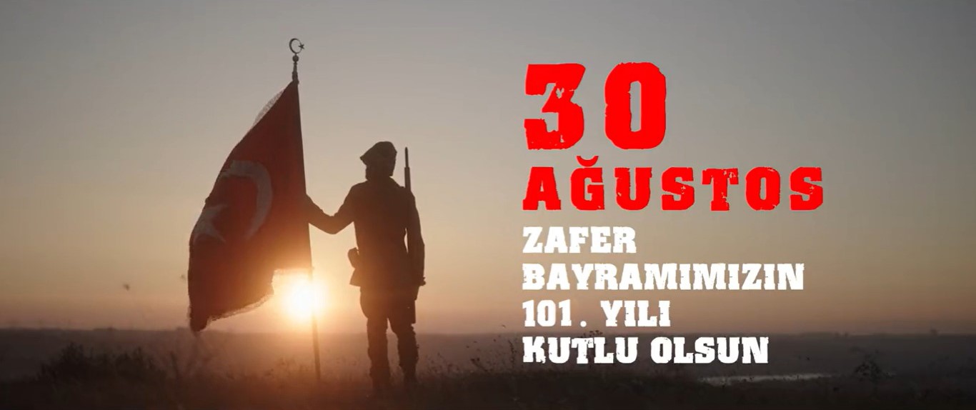 İÇİŞLERİ BAKANLIĞI 30 AĞUSTOS ZAFER BAYRAMI’NIN 101. YILDÖNÜMÜNE ÖZEL BİR