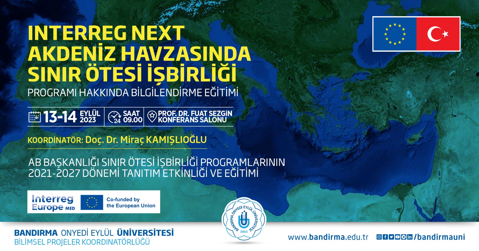 Bandırma Onyedi Eylül Üniversitesi, Bilimsel Projeler Koordinatörlüğü (BANÜ-PROJE) tarafından “Interreg