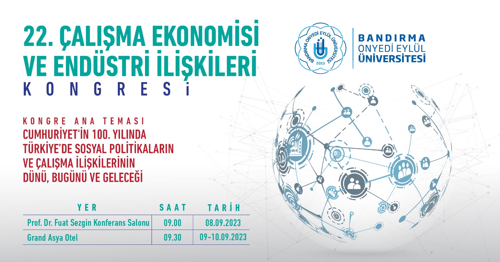Geleneksel Çalışma Ekonomisi ve Endüstri İlişkileri Bölüm Kongresi’nin 22’ncisi Bandırma