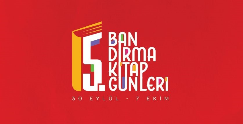 30 Eylül-7 Ekim tarihleri arasında gerçekleştirilecek olan Bandırma 5’inci Kitap