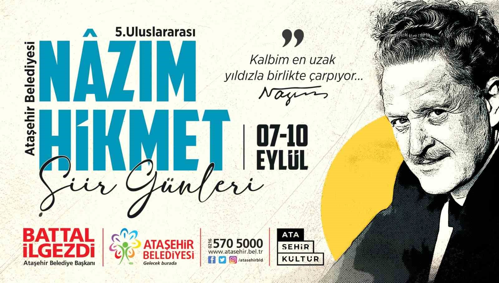 ATAŞEHİR’DE “5. ULUSLARARASI NÂZIM HİKMET ŞİİR GÜNLERİ” BAŞLIYOR