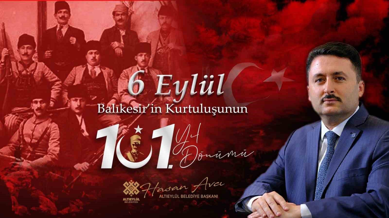 BAŞKAN AVCI, "KURTULUŞUN 101. YILINI GURURLA VE COŞKUYLA KUTLUYORUZ"