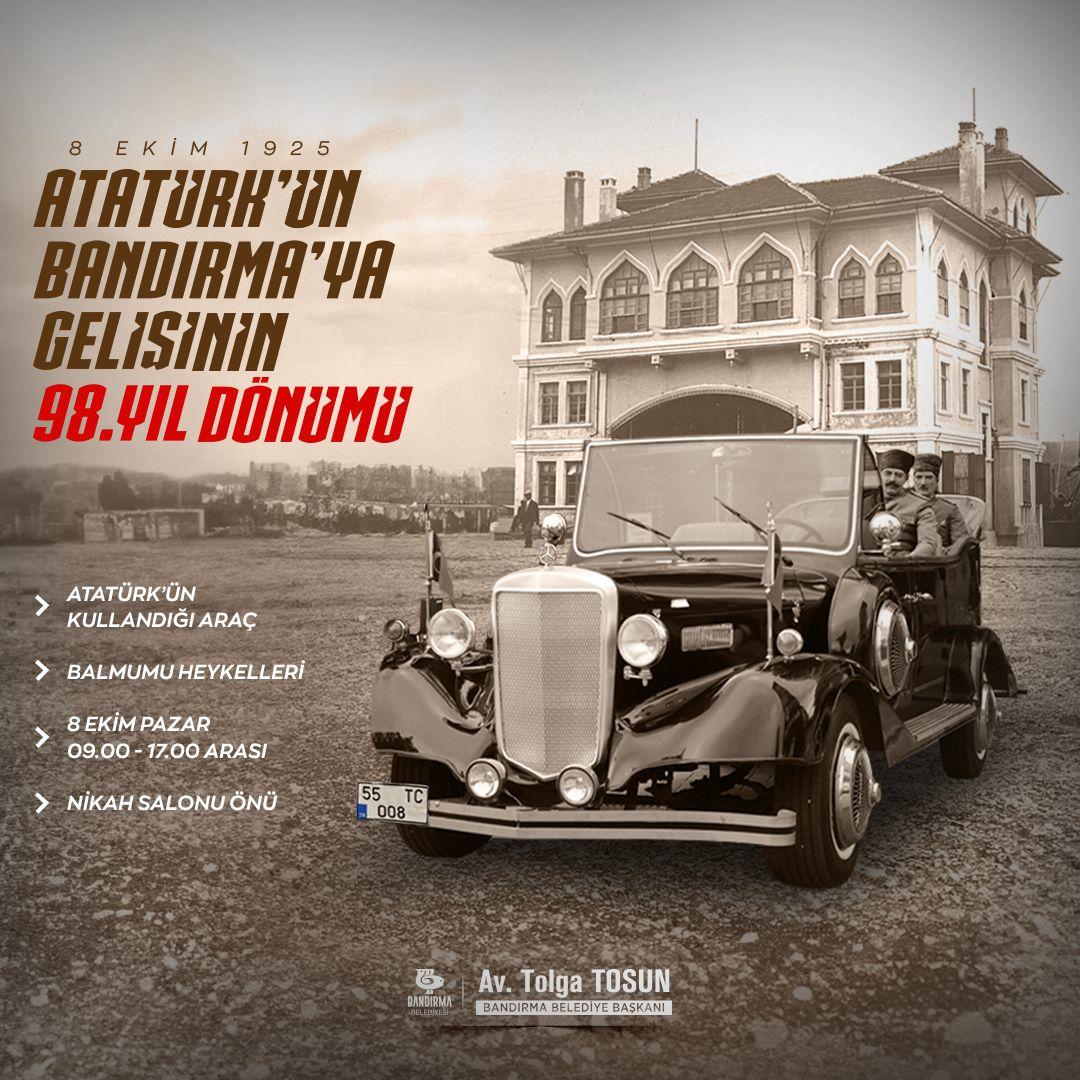 Ulu Önder Gazi Mustafa Kemal Atatürk’ün Bandırma’ya gelişinin 98’inci yılında