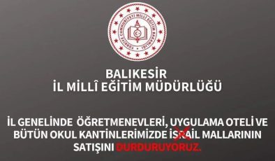 Balıkesir’in okullarında İsrail mallarına boykot