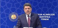 ‘Hukuk Klinikleri Sertifika Töreni’ne katılan Adalet Bakanı Yılmaz Tunç, “15