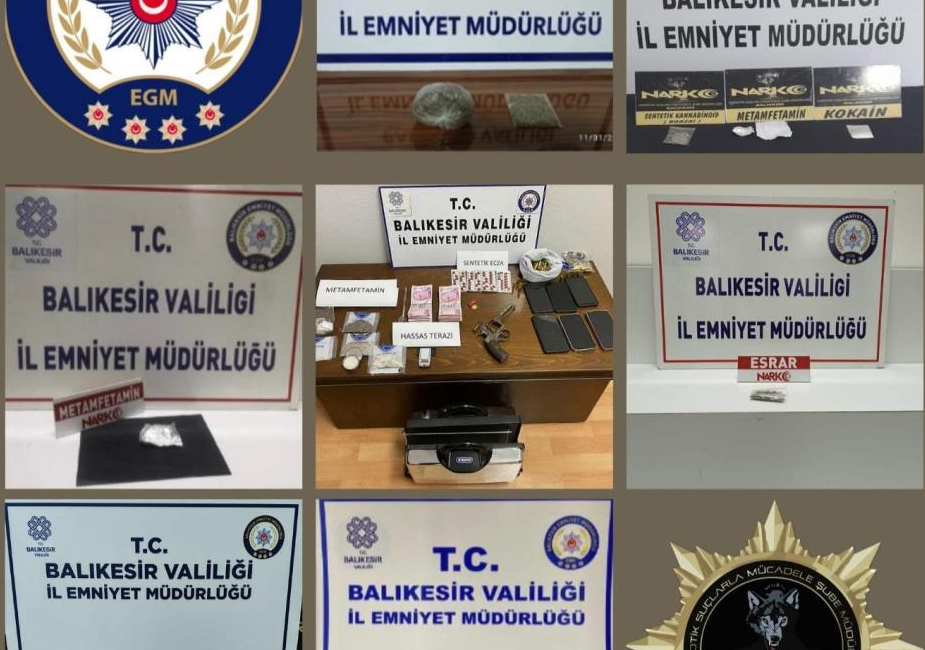 Balıkesir İl Emniyet Müdürlüğü, uyuşturucu madde ticareti ve kullanımına yönelik
