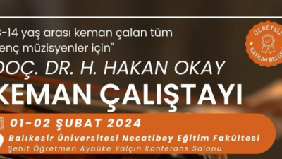 Balıkesir’de keman çalan küçük öğrenciler için “keman çalıştayı” programı gerçekleştirilecek.