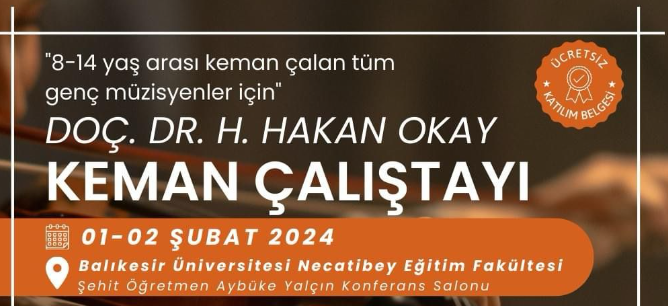 Balıkesir’de keman çalan küçük öğrenciler için “keman çalıştayı” programı gerçekleştirilecek.