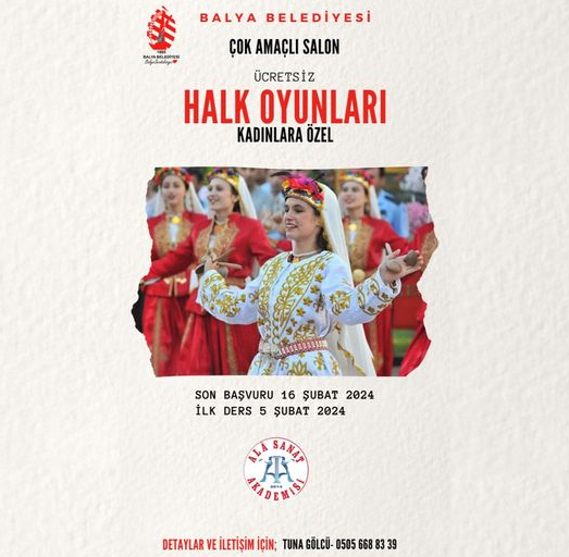 Balyalı kadınlara ücretsiz “halk oyunları” eğitimi Balya’da yöresel halk oyunlarının gelecek kuşaklara aktarılması amacıyla kadınlara özel