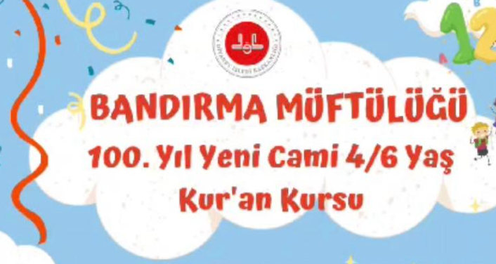Bandırma’da okulöncesi Kur’an Kursu’nda eğitim almak isteyen öğrenciler için 100.