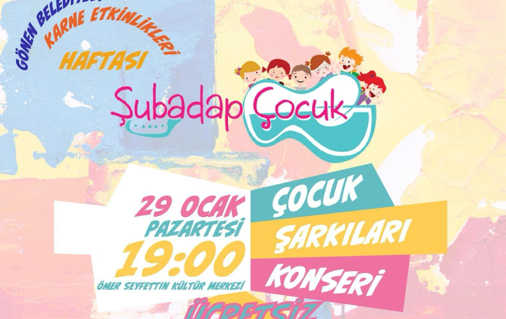 Gönen’de “Şubadap Çocuk Şarkıları Konseri” Gönen’de çocukların sömestr tatilini keyifli ve eğlenceli geçirmesi amacıyla ücretsiz