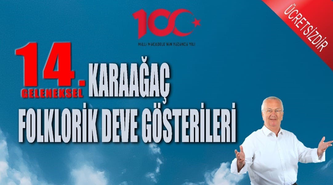 Gömeç’te “Karaağaç Folklorik Deve Gösterileri” başlıyor Gömeç Belediyesi ev sahipliğinde bu yıl 14’üncüsü gerçekleştirilen Karaağaç Folklorik