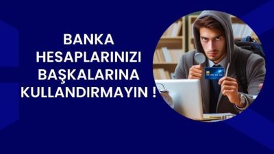 Yükseköğretim Kurulu (YÖK), banka hesaplarının yasa dışı amaçlarla kullanılması halinde