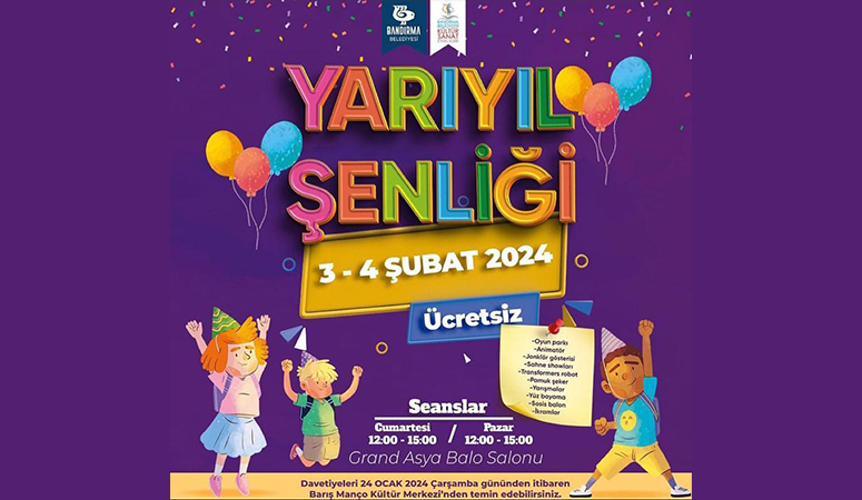 Bandırma Belediyesi tarafından “Yarıyıl Şenliği” kapsamında çocuklara yönelik çeşitli etkinlikler