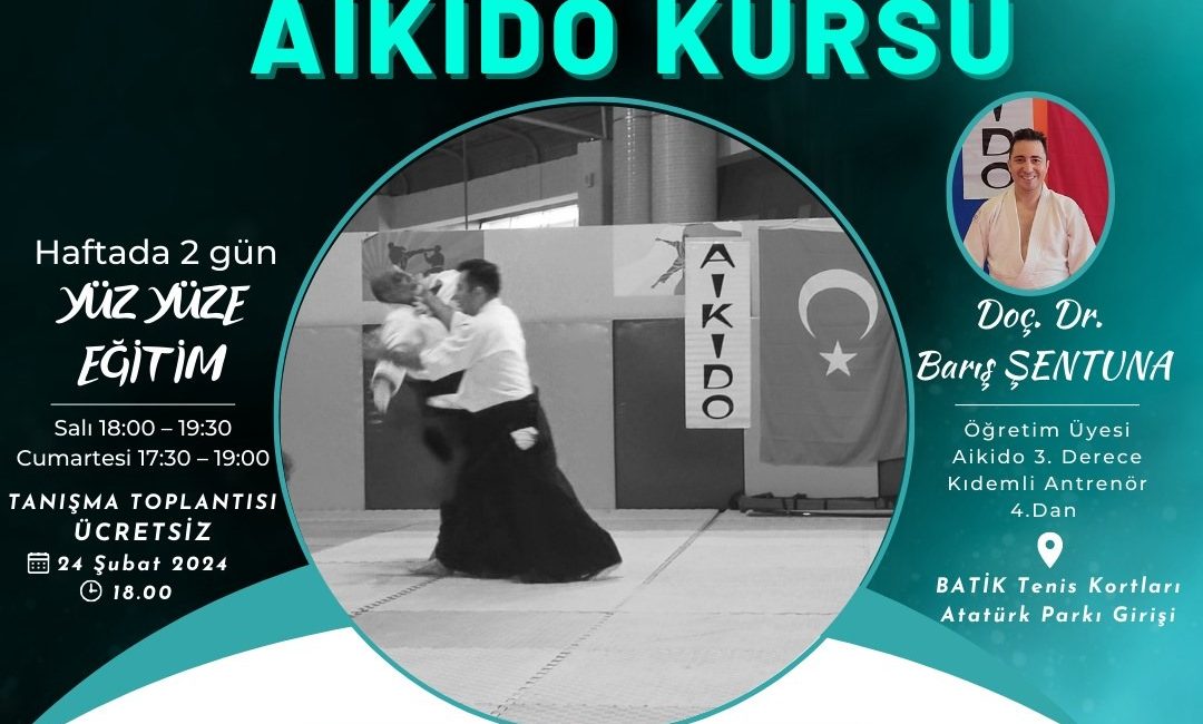 Balıkesir’de Japon savunma sanatı “AİKİDO” kursu başlıyor Balıkesir’de açılan AİKİDO kursunda 6 yaş ve üzeri vatandaşlar için
