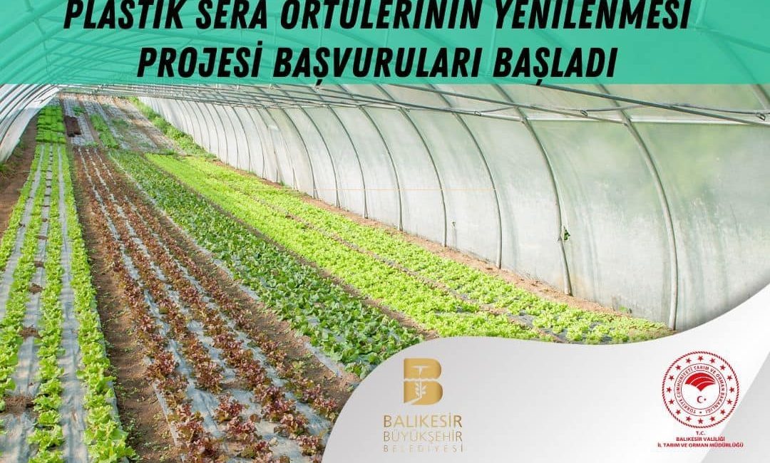 Balıkesir’de sera üreticilerine destek Balıkesir İl Tarım ve Orman Müdürlüğü tarafından “Plastik Sera Örtülerinin