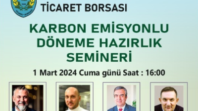 Bandırma Ticaret Borsası tarafından “Karbon Emisyonlu Döneme Hazırlık” semineri gerçekleştirilecek.Bandırma