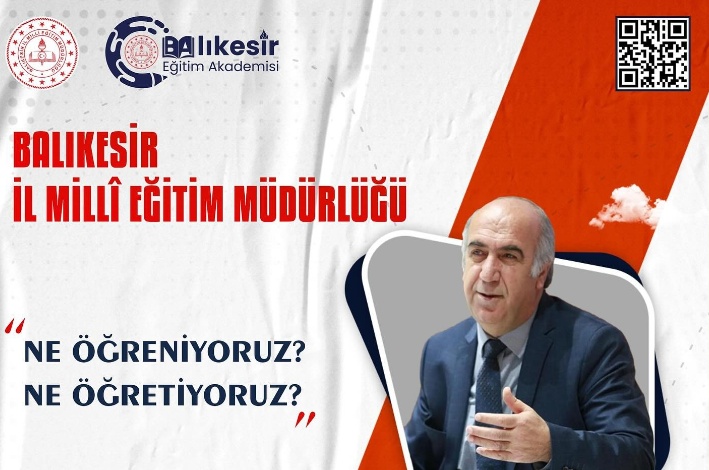 Öğretmenler bu söyleşide buluşacak Balıkesir Eğitim Akademisi’nin hazırladığı Öğretmen Akademisi kapsamında “Ne Öğreniyoruz, Ne