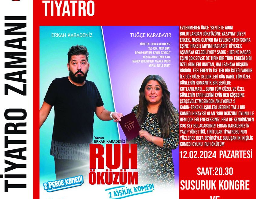 Susurluk’ta kadın-erkek ilişkileri sahnelenecek Kadın-erkek ilişkilerini konu alan komedi oyunu “Ruh Öküzüm”, Susurluk’ta ücretsiz