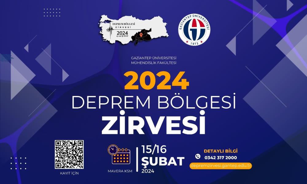 Gaziantep Üniversitesi (GAÜN) Mühendislik Fakültesi tarafından 15-16 Şubat 2024 tarihlerinde