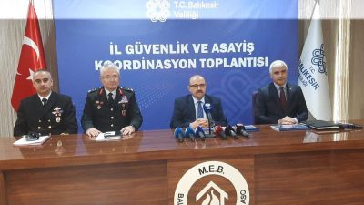 Balıkesir Valisi İsmail Ustaoğlu İl Güvenlik ve Asayiş Koordinasyon Toplantısı
