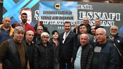 Şoför esnafıyla bir araya gelen Balıkesir Büyükşehir Belediye Başkanı Yücel