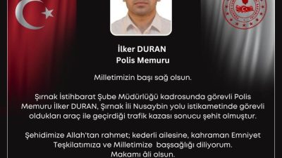 İçişleri Bakanı Ali Yerlikaya, Şırnak’taki kazada polis memuru İlker Duran’ın