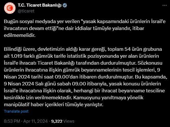 Ticaret Bakanlığından “İsrail’le ihracatın devam ettiği” iddialarına yalanlama Ticaret Bakanlığı, “Sosyal medyada yer verilen ‘yasak kapsamındaki ürünlerin İsrail’e