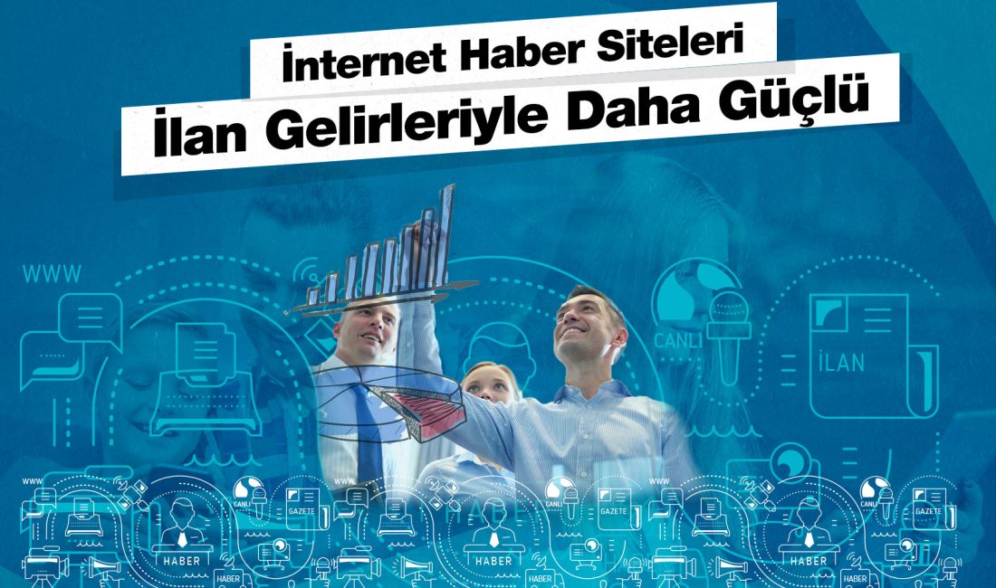 İnternet haber sitelerinin 1 Nisan 2023’ten itibaren resmi ilan yayımlama