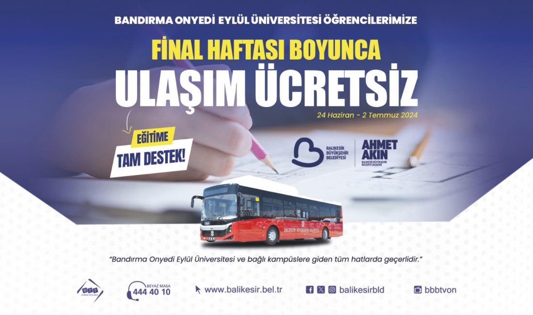 Bandırma’da öğrencilere ücretsiz ulaşım Balıkesir Büyükşehir Belediyesi, Bandırma Onyedi Eylül Üniversitesi’nde öğrenim gören öğrencilere