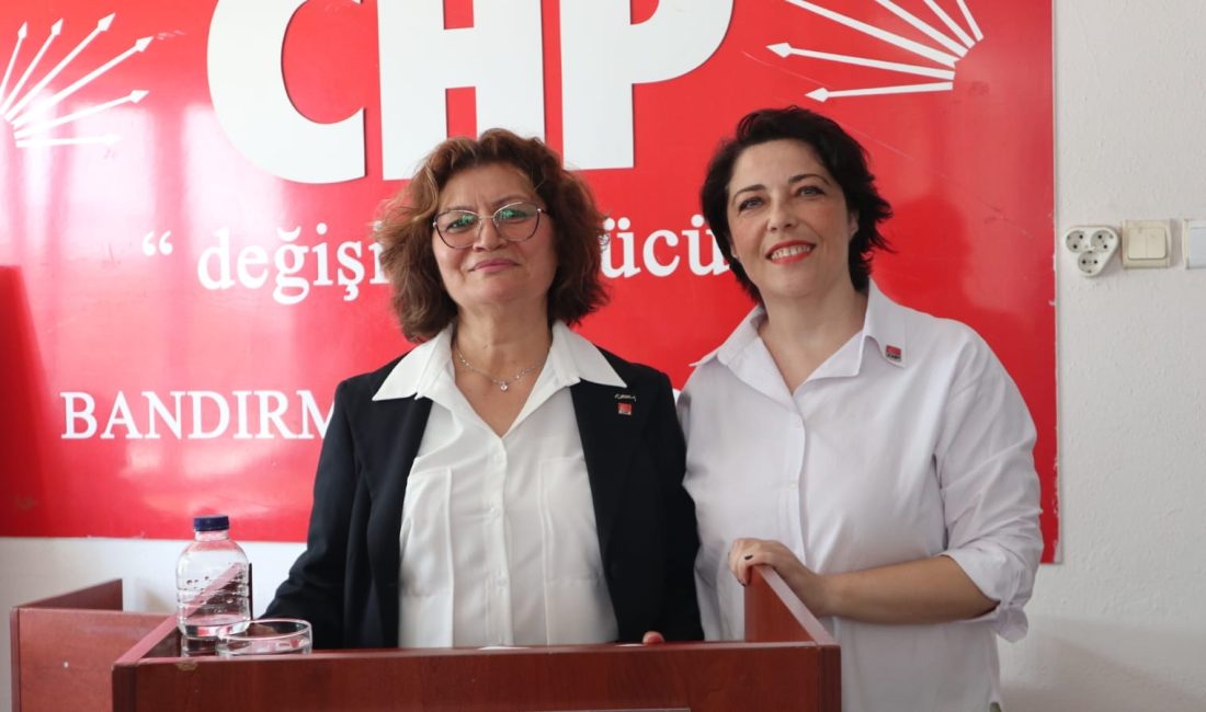 31 Mayıs’ta yapılması planlanan Cumhuriyet Halk Partisi Bandırma İlçe Kadın