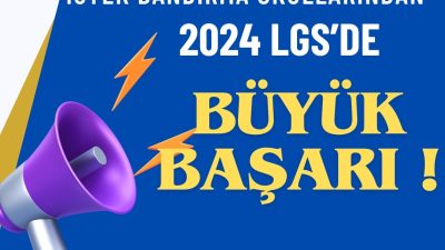 İstek Bandırma Okulları, LGS’de önemli bir başarıya imza attı. Sınava