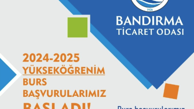 Bandırma Ticaret Odası, 2024-2025 dönemi için yükseköğrenim burs başvurularının başladığını