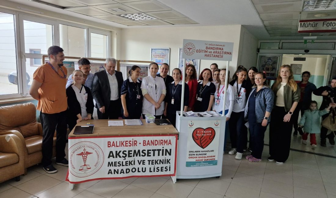Bandırma’da organ bağışının önemine dikkat çekildi Bandırma Eğitim ve Araştırma Hastanesi’nde 3-9 Kasım Organ Bağışı Haftası