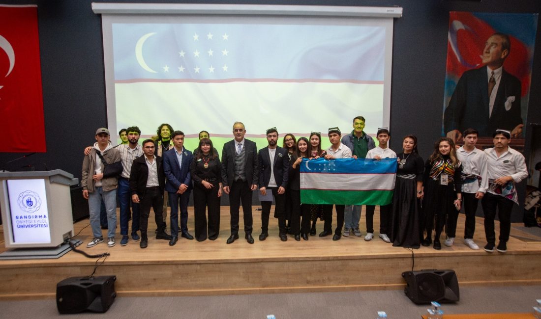 BANÜ’de Özbekistan’ın “tarihi ve kültürü” tanıtıldı Bandırma Onyedi Eylül Üniversitesi, Özbekistan kültürünü tanıtan özel bir etkinlikte