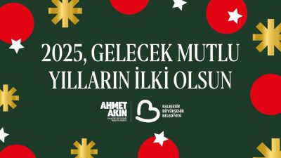 Balıkesir Büyükşehir Belediye Başkanı Ahmet Akın, yaptığı açıklamayla tüm vatandaşların