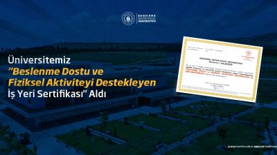 Bandırma Onyedi Eylül Üniversitesi, Sağlık Bakanlığı tarafından yürütülen “Beslenme Dostu