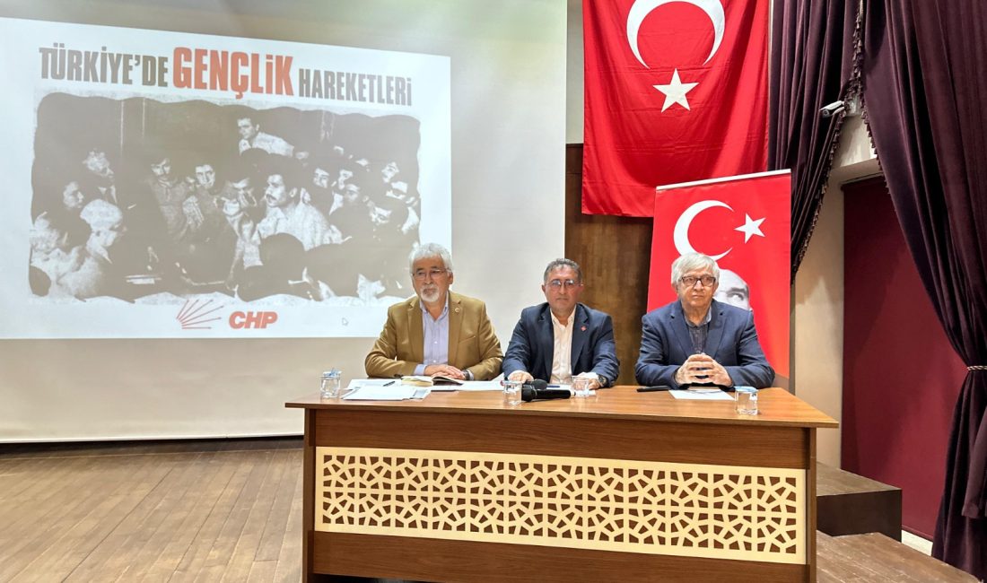 CHP Bandırma İlçe Örgütü tarafından düzenlenen “Türkiye’de Gençlik Hareketleri” adlı
