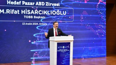 Türkiye Odalar ve Borsalar Birliği (TOBB) Başkanı Rifat Hisarcıklıoğlu, “Son