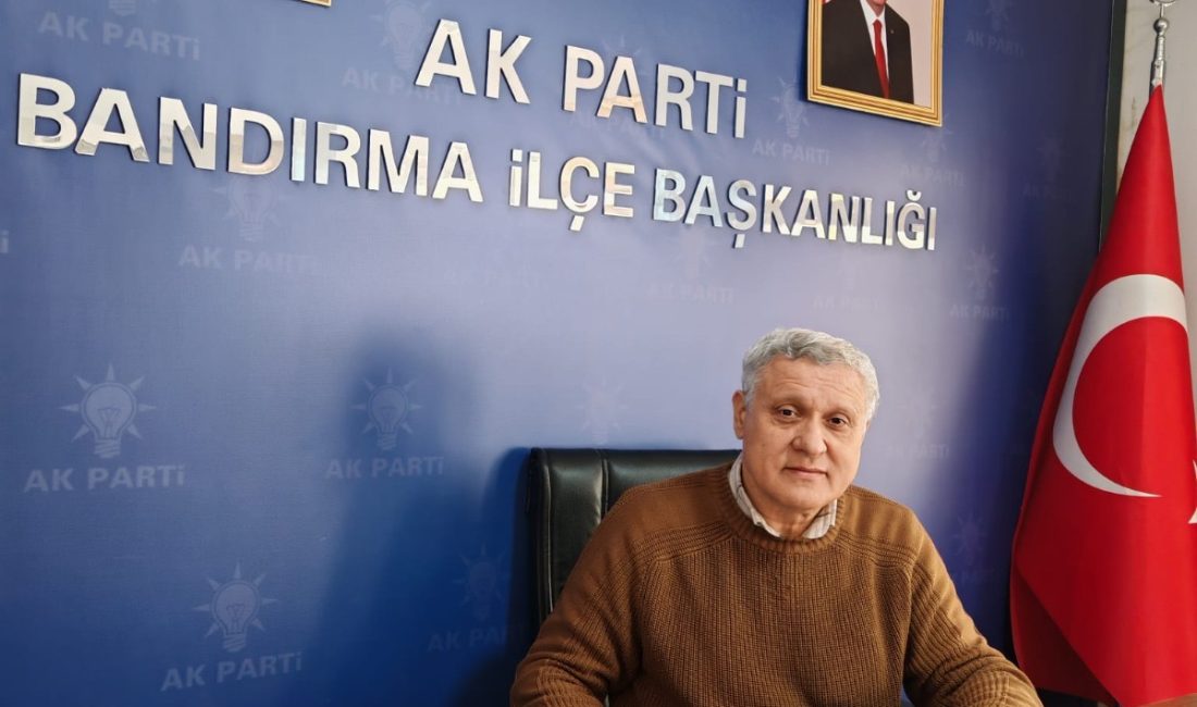 Bandırma’da onaylanan nazım imar planları askıya çıktı, AK Parti Bandırma