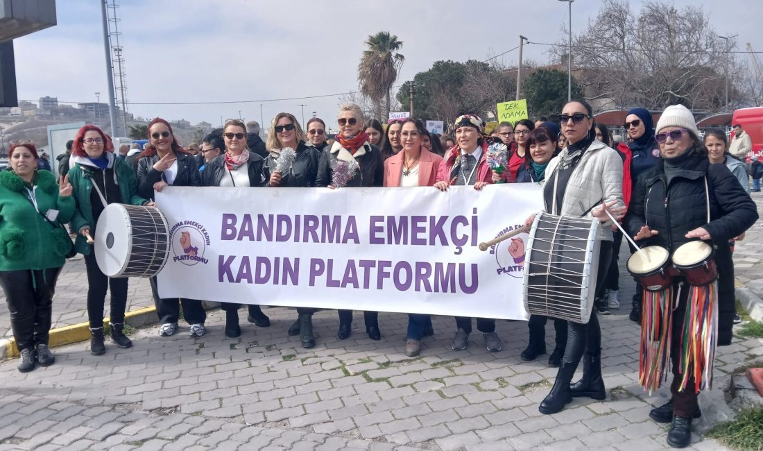 Bandırma’da, 8 Mart Dünya Emekçi Kadınlar Günü etkinlikleri kapsamında yürüyüş