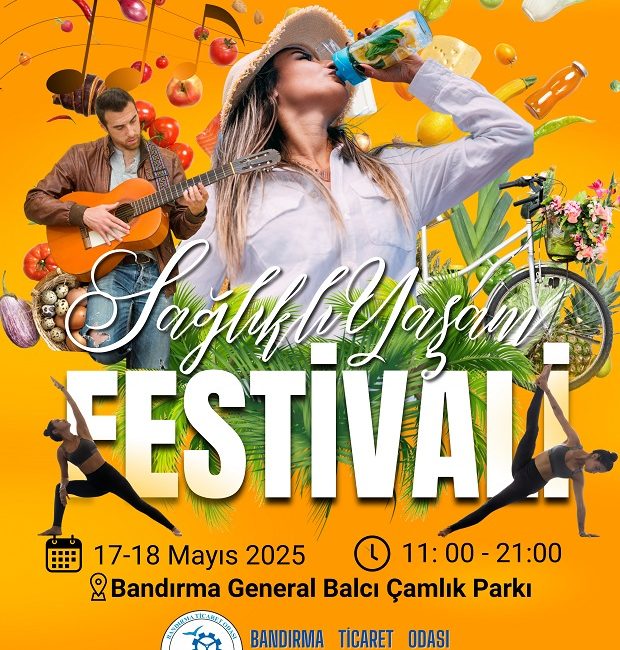 Bandırma’da ilk kez “Sağlıklı Yaşam Festivali” düzenleniyor Bandırma Ticaret Odası Kadın Girişimciler Kurulu öncülüğünde 17-18 Mayıs tarihlerinde