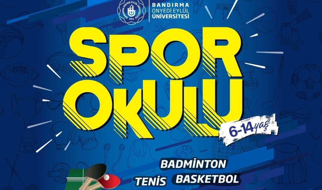 Bandırma Onyedi Eylül Üniversitesi, 6-14 yaş arası çocuklara yönelik spor
