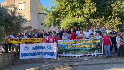 Bandırma Demokrasi Platformu, zeytinlik alanların madencilik faaliyetlerine açılmasını öngören torba