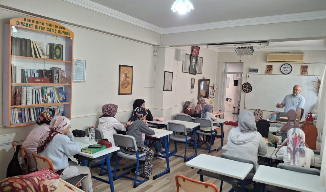 Bandırma’da öğrencilere yönelik değer temelli eğitim Bandırma Müftülüğü Aile ve Dini Rehberlik Bürosu, yaz dönemi boyunca