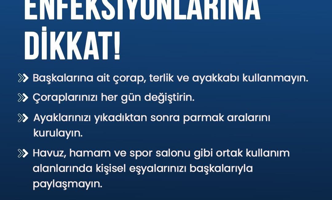 Sağlık Bakanlığı, hijyen kurallarına dikkat ederek mantar enfeksiyonlarının önüne geçilebileceğini