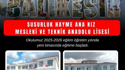 Susurluk Hayme Ana Kız Mesleki ve Teknik Anadolu Lisesi, 2025-2026